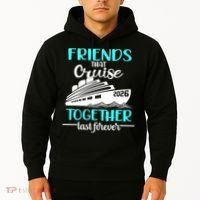 Friends That Cruise Together Last Forever 2026 Vacation Hoodie thumb 2