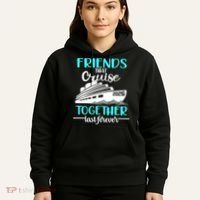 Friends That Cruise Together Last Forever 2026 Vacation Hoodie thumb 5