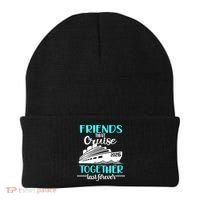 Friends That Cruise Together Last Forever 2026 Vacation Beanie thumb 0