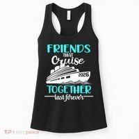Friends That Cruise Together Last Forever 2026 Vacation Women's Tank Top thumb 0