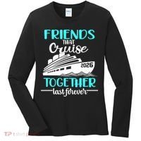 Friends That Cruise Together Last Forever 2026 Vacation Women's Long Sleeve Shirt thumb 0