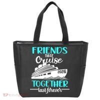 Friends That Cruise Together Last Forever 2026 Vacation Tote Bag thumb 0