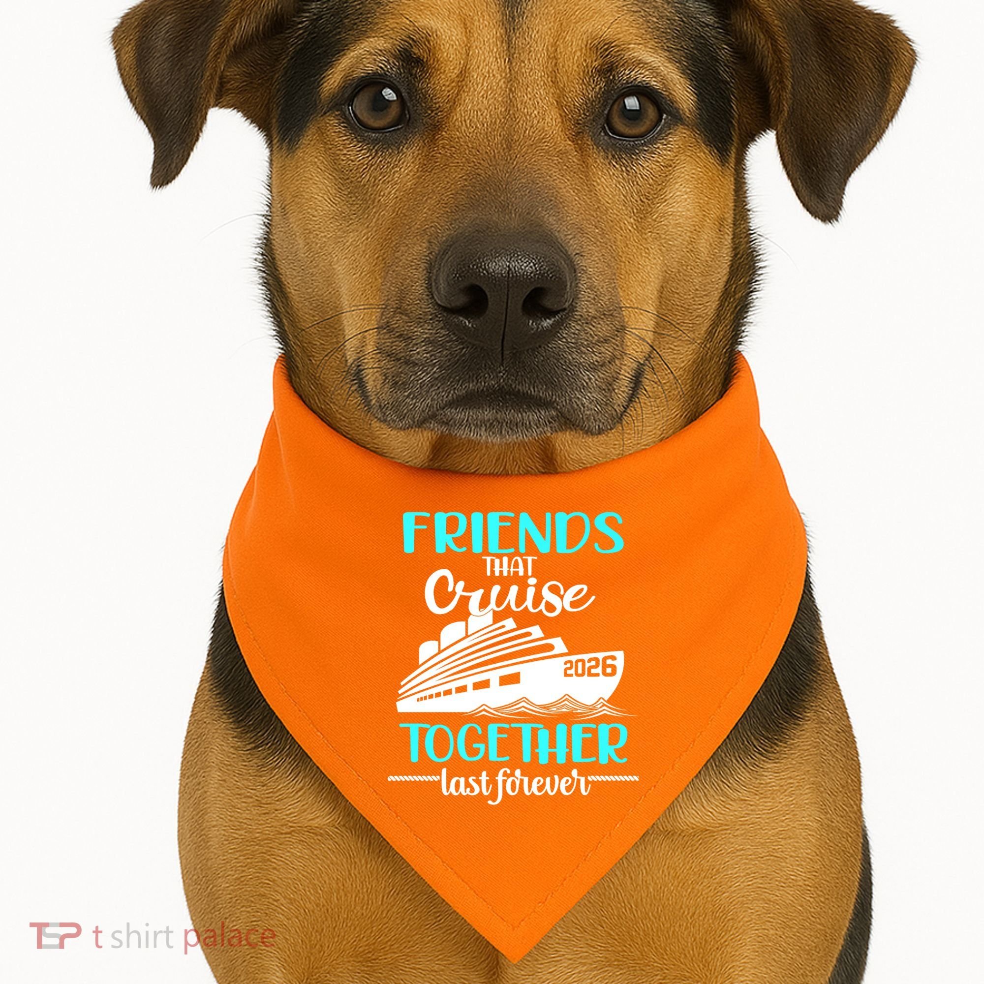 Friends That Cruise Together Last Forever 2026 Vacation USA-Made Doggie Bandana