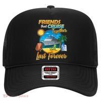 Friends That Cruise Together Last Forever Hat thumb 0
