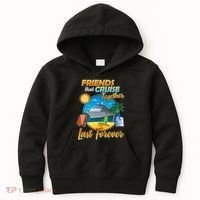 Friends That Cruise Together Last Forever Kids Hoodie thumb 0