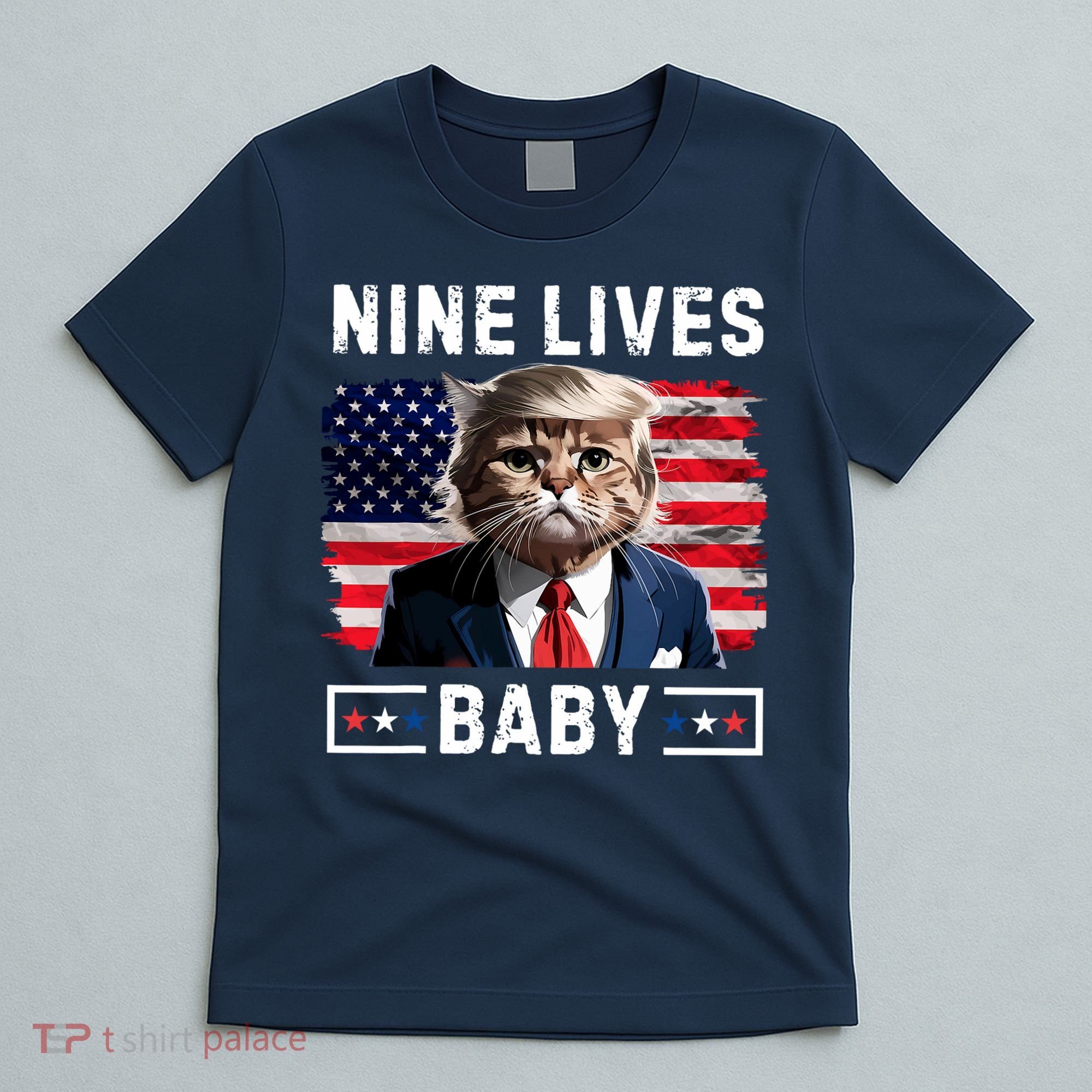 Funny Trump Cat 9 Lives Baby Nine Lives Cat T-Shirt