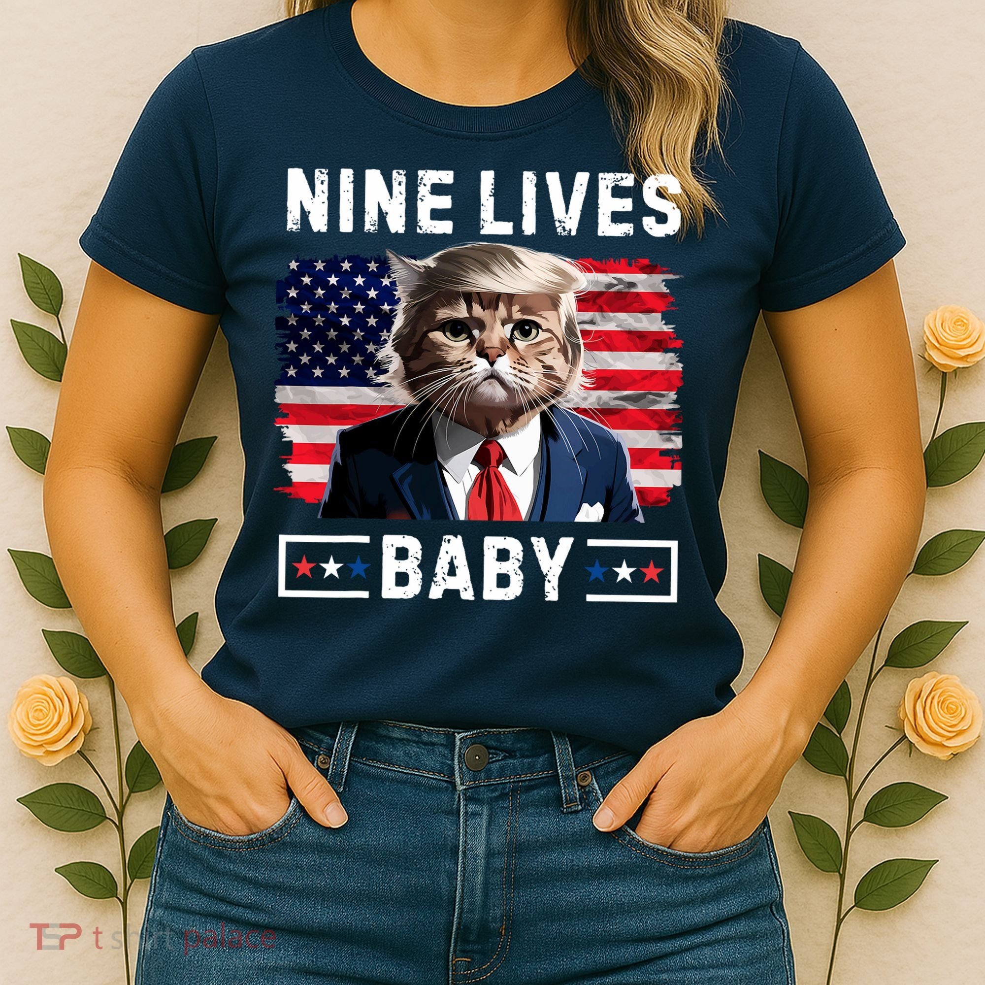 Funny Trump Cat 9 Lives Baby Nine Lives Cat Women's T-Shirt