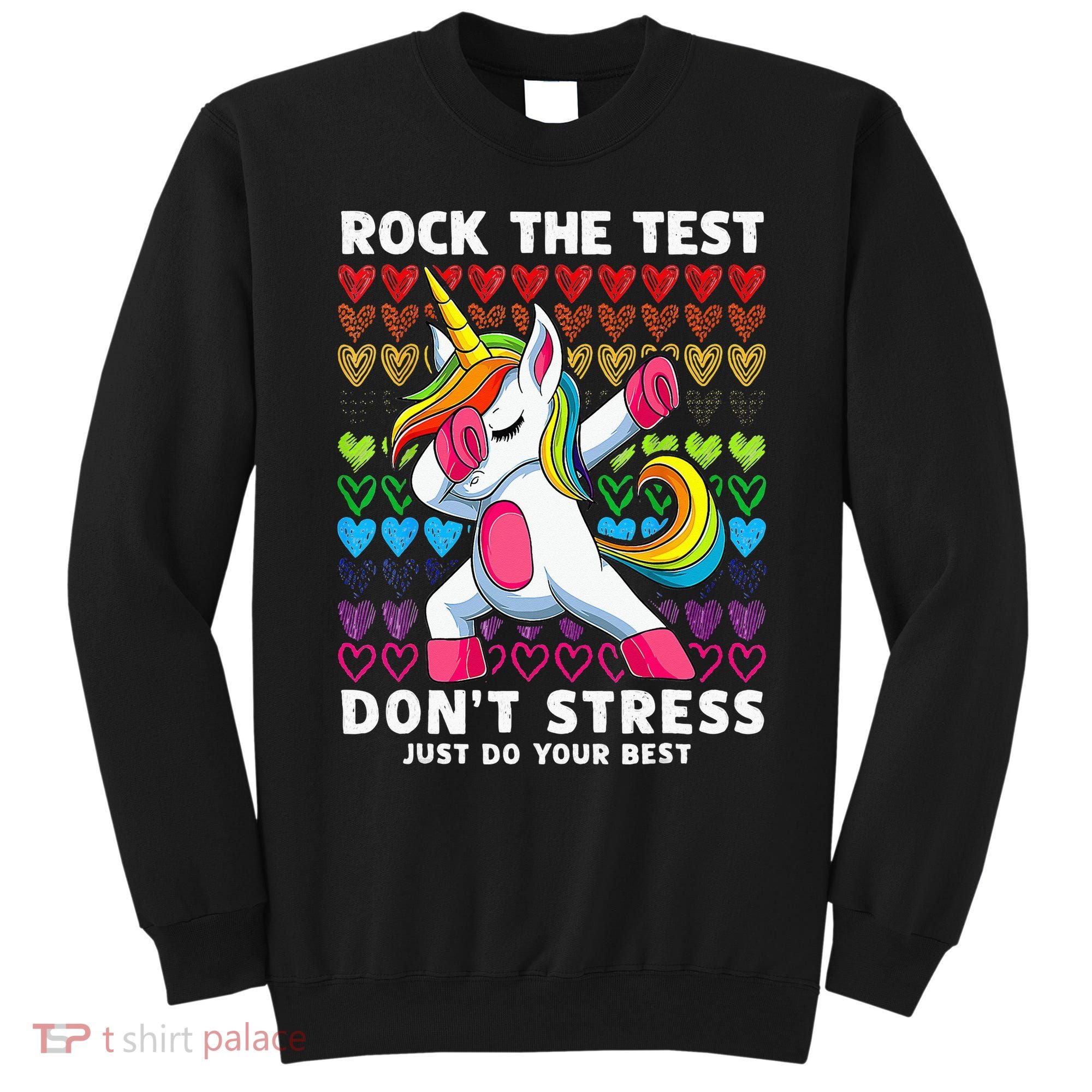 Funny Test Day Rock The Test Dabbing Unicorn Sweatshirt