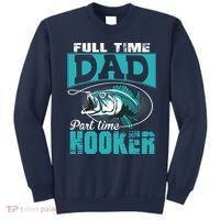 Full Time Dad Part Time Hooker - Funny Father's Day Fishing Sweatshirt thumb 0