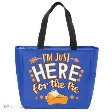 Fun Thanksgiving Design Im Just Here For The Pie Tote Bag