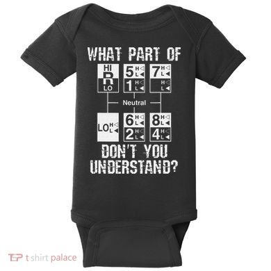 Funny Truck Driver Gift 18 Speed What Don't You Understand Baby Bodysuit