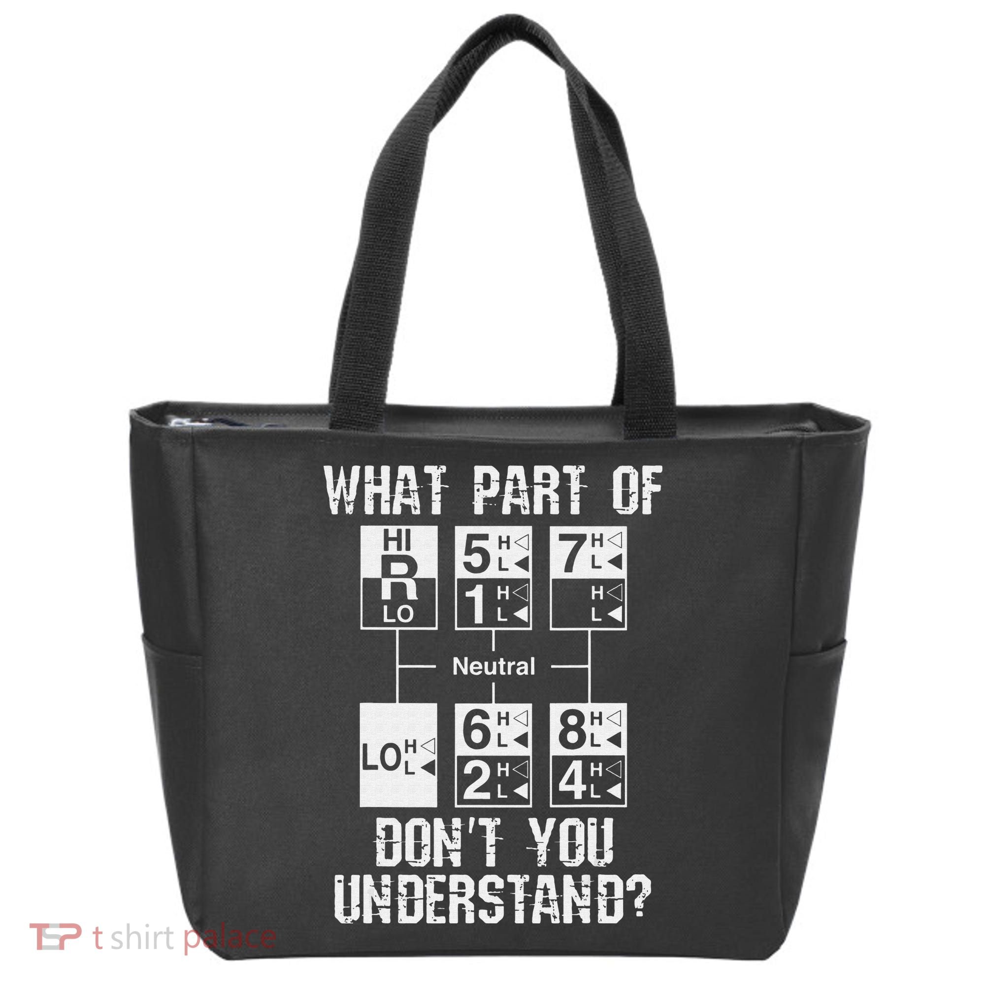 Funny Truck Driver Gift 18 Speed What Don't You Understand Tote Bag