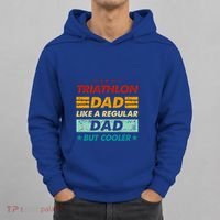 Funny Triathlon Dad Like A Regular Dad But Cooler Cute Gift Hoodie thumb 0