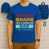 Funny Triathlon Dad Like A Regular Dad But Cooler Cute Gift T-Shirt thumb 6
