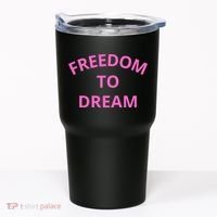 Freedom To Dream Tumbler thumb 0
