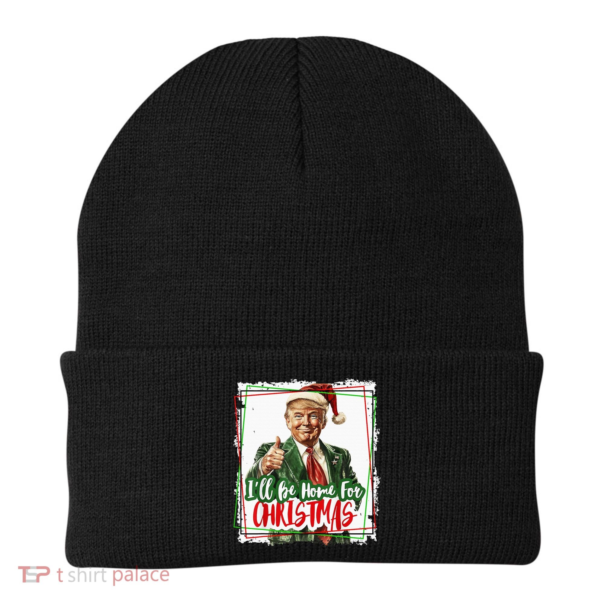 Funny Trump Daddys Home Christmas Again 2024 2028 Beanie