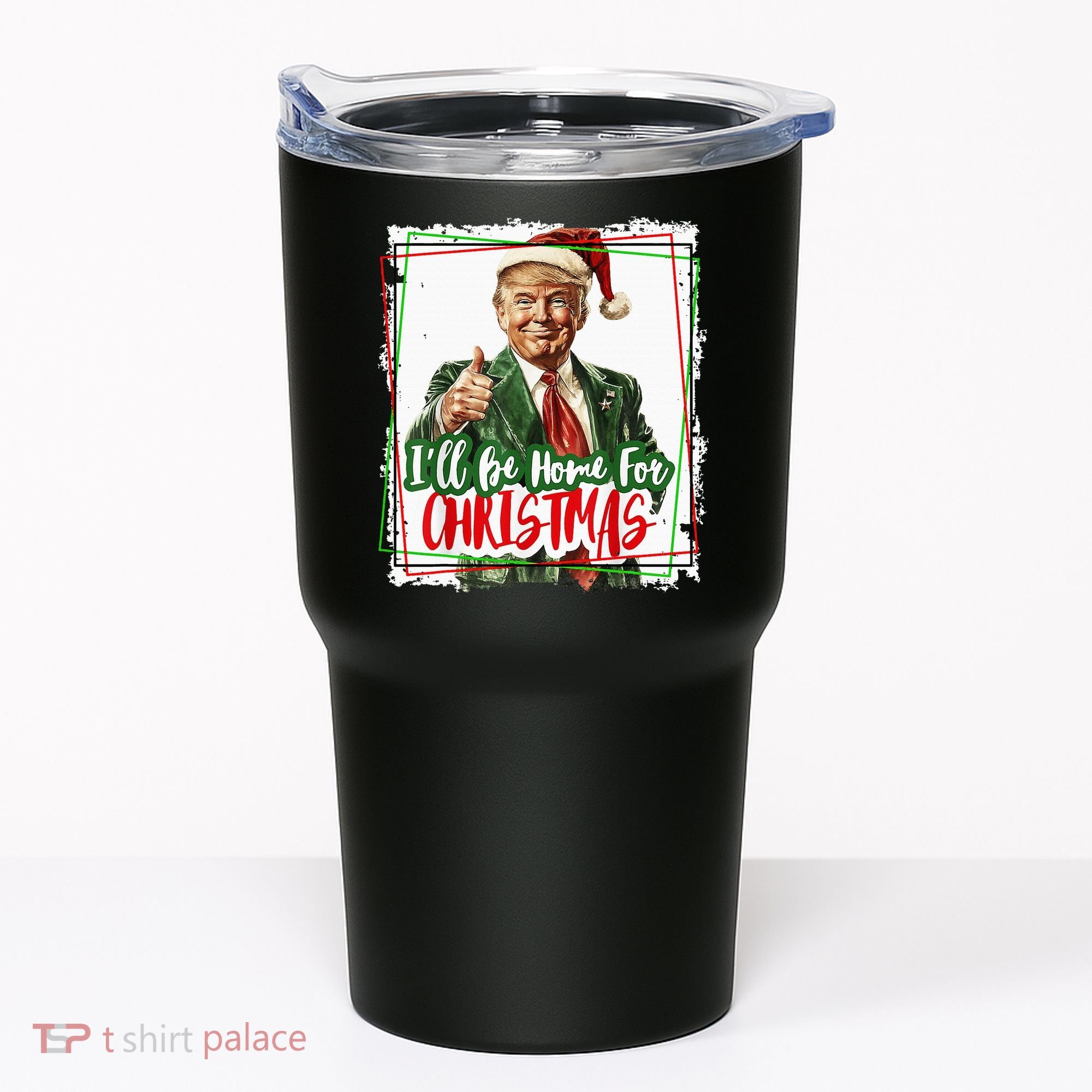 Funny Trump Daddys Home Christmas Again 2024 2028 Tumbler