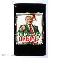 Funny Trump Daddys Home Christmas Again 2024 2028 Golf Towel thumb 0