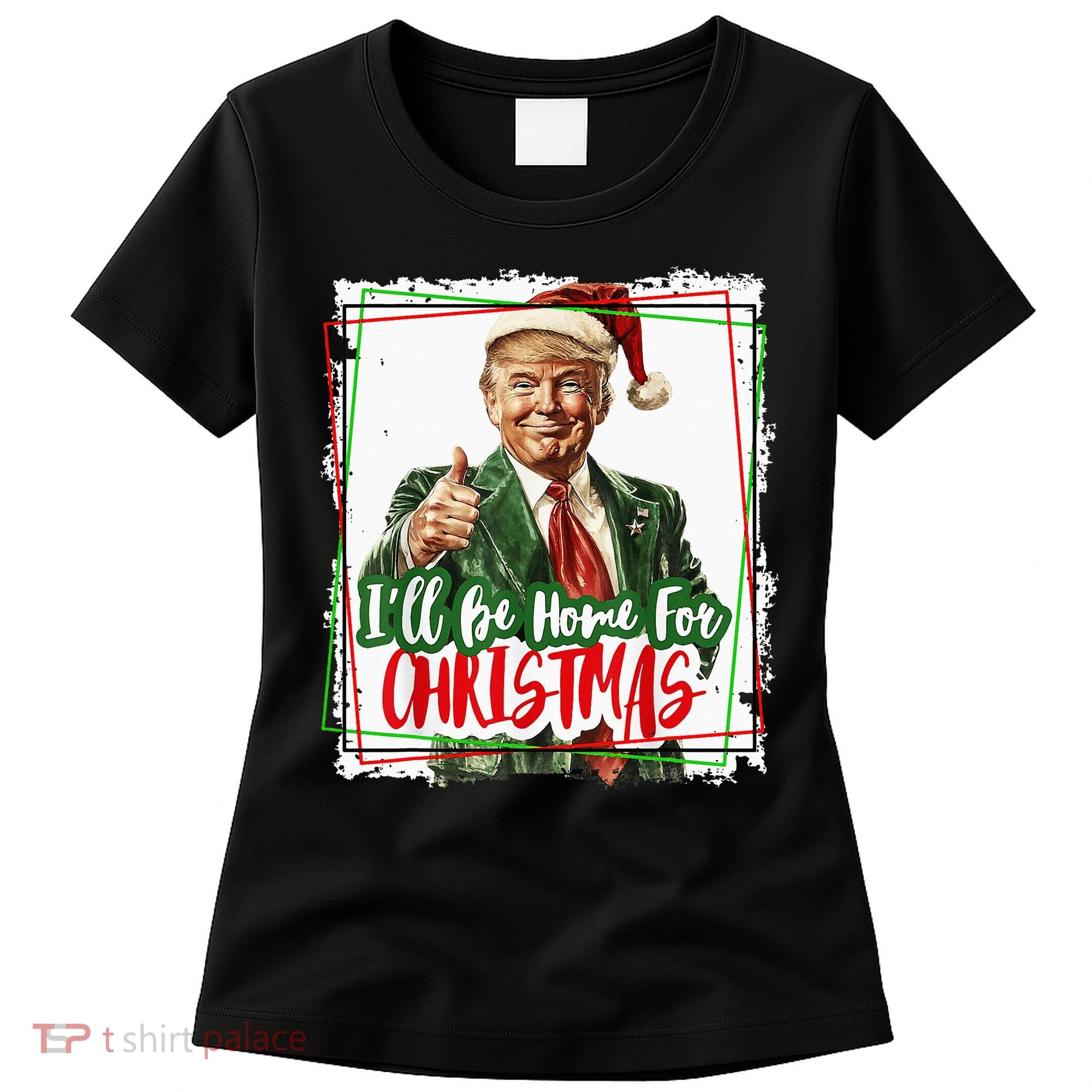 Funny Trump Daddys Home Christmas Again 2024 2028 Women's T-Shirt