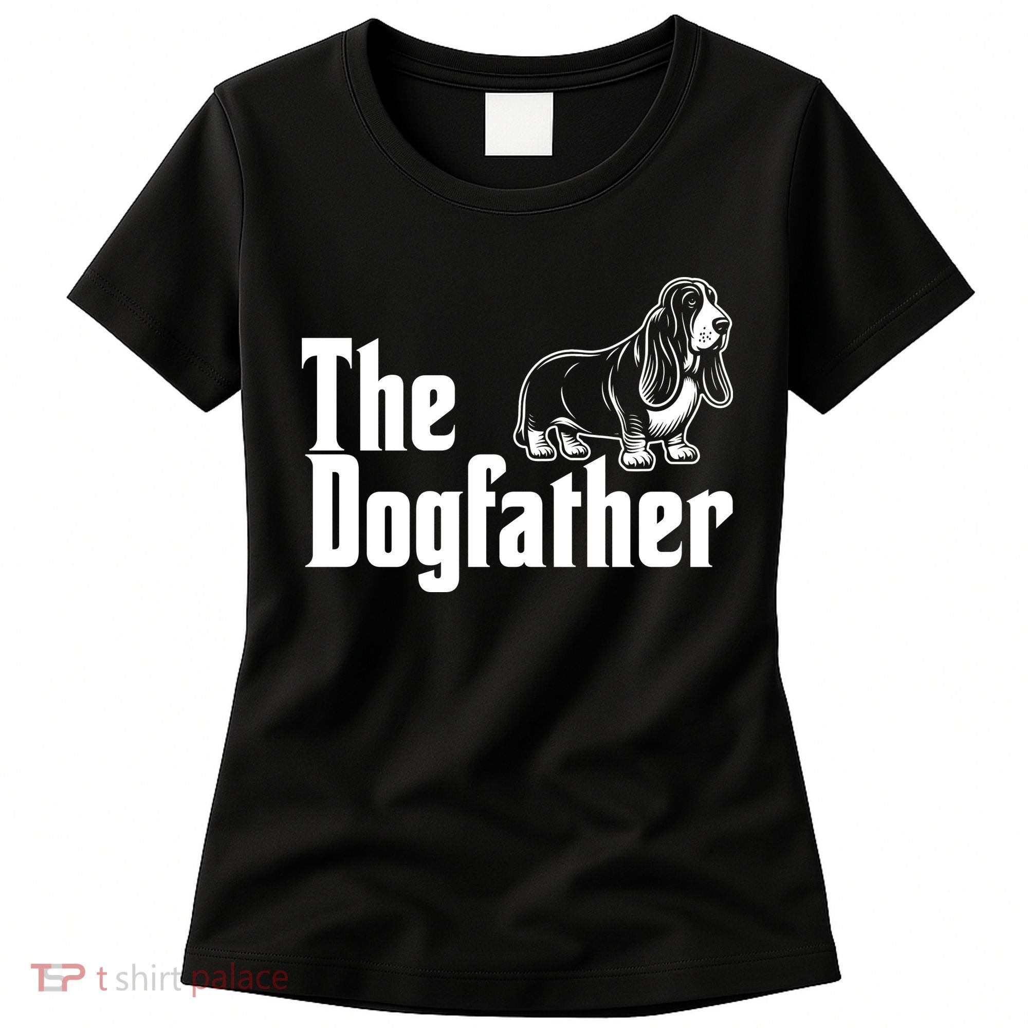 Funny The Dogfather Bassett Hound Lover Women's T-Shirt