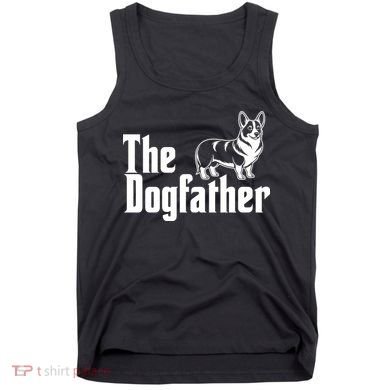 Funny The Dogfather Corgi Lover Tank Top
