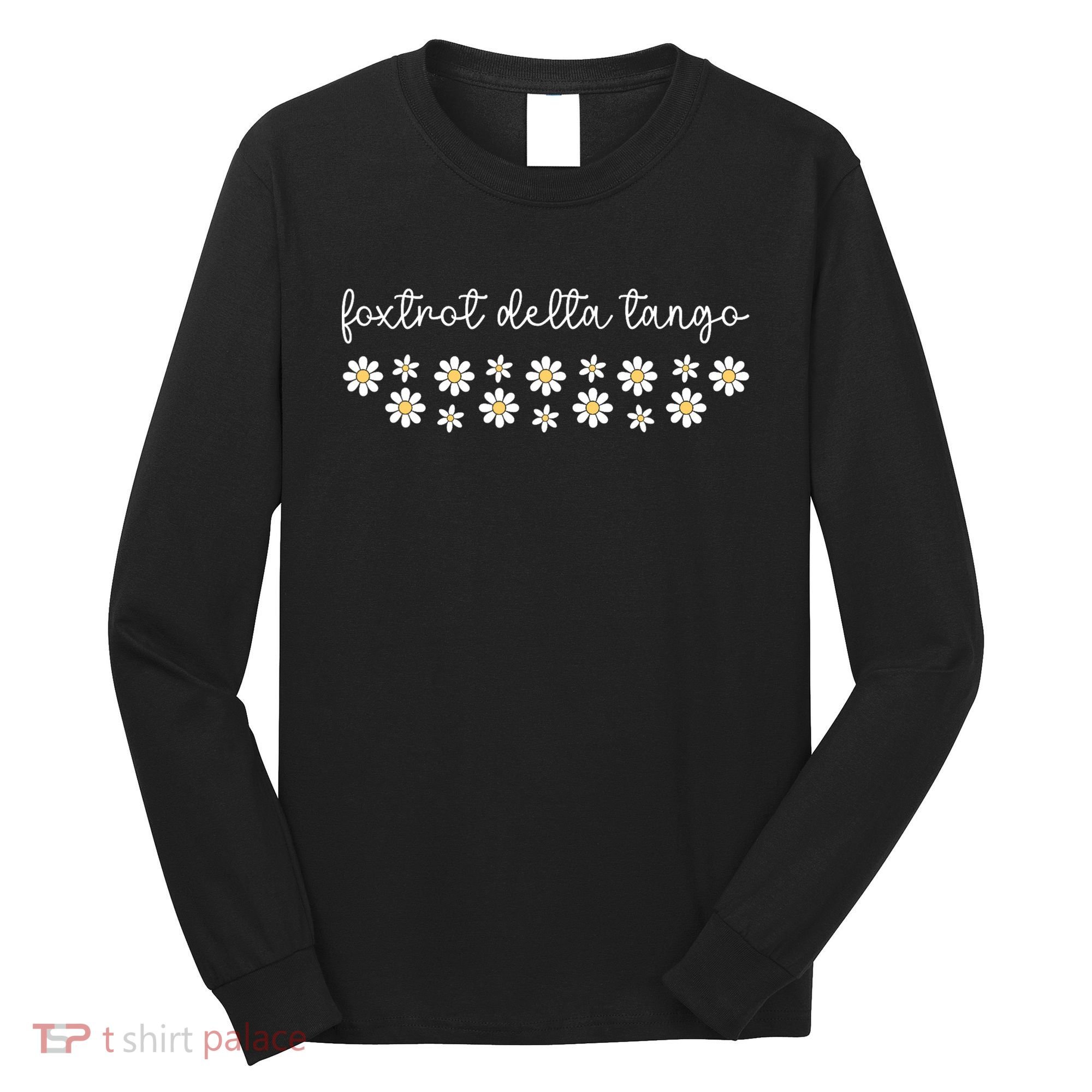Foxtrot Tango Delta Groovy  Long Sleeve Shirt
