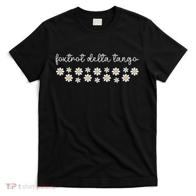 Foxtrot Tango Delta Groovy  T-Shirt