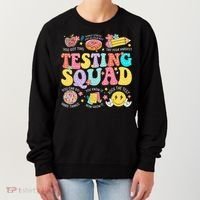 Funny Test Day Motivational Teacher Student Testing Squad Women's Sweatshirt thumb 0