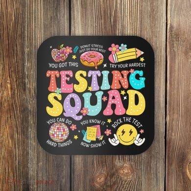 Funny Test Day Motivational Teacher Student Testing Squad Coaster
