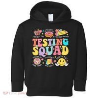 Funny Test Day Motivational Teacher Student Testing Squad Toddler Hoodie thumb 0