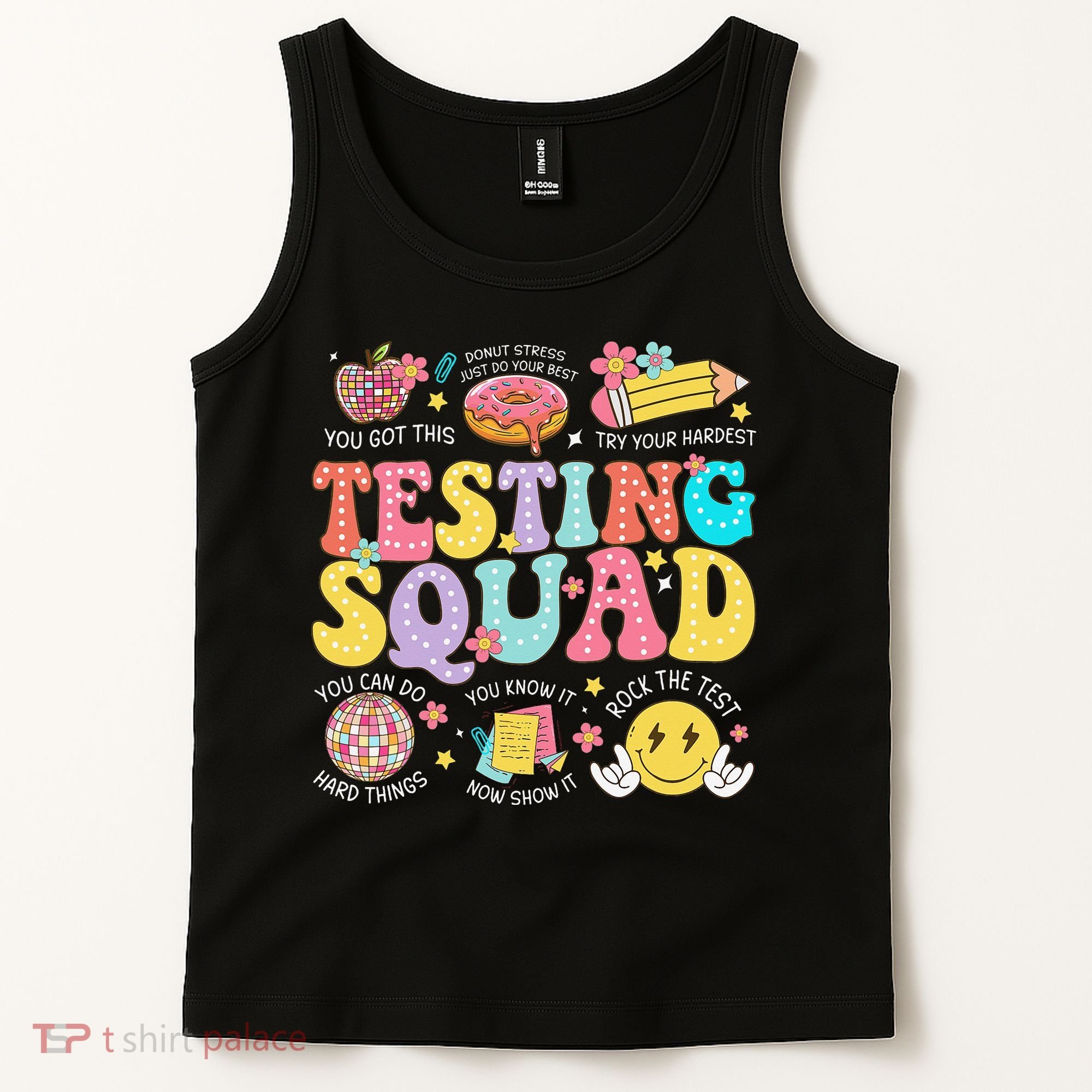 Funny Test Day Motivational Teacher Student Testing Squad Tank Top