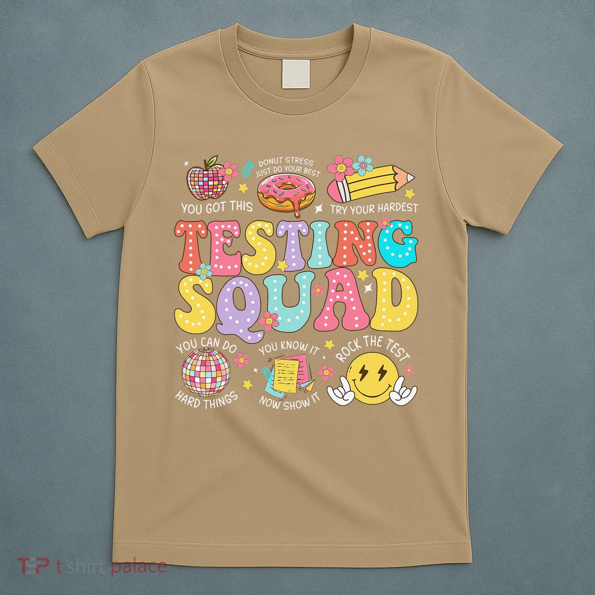 Funny Test Day Motivational Teacher Student Testing Squad T-Shirt