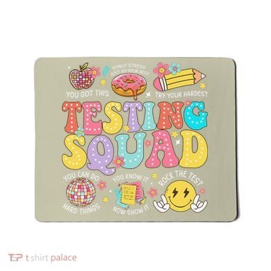 Funny Test Day Motivational Teacher Student Testing Squad Mousepad