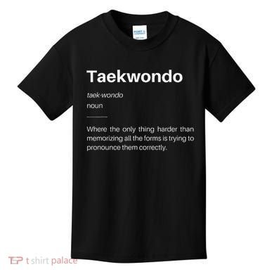 Funny Taekwondo Definition Students Instructors Martial Art Kids T-Shirt