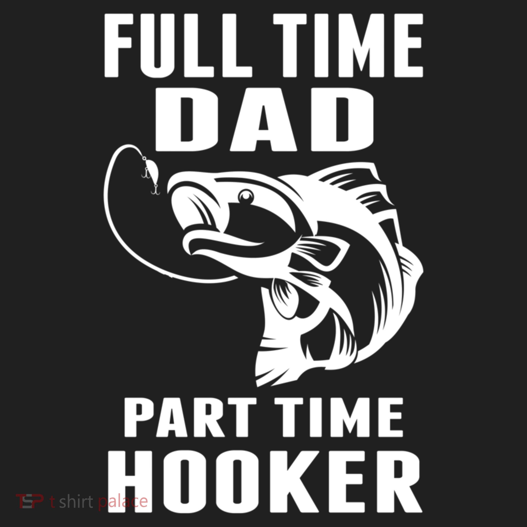 Full Time Dad Part Time Hooker Funny Fishing Father's Day Gift Beanie