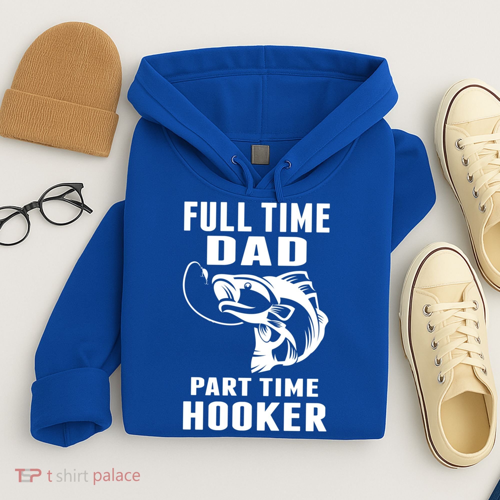 Full Time Dad Part Time Hooker Funny Fishing Father's Day Gift Hoodie