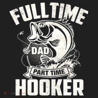 Full Time Dad Part Time Hooker Funny Father's Day Fishing Women's Sweatshirt thumb 2