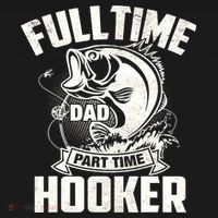 Full Time Dad Part Time Hooker Funny Father's Day Fishing Women's Hoodie thumb 2
