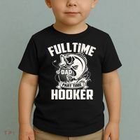 Full Time Dad Part Time Hooker Funny Father's Day Fishing Toddler T-Shirt thumb 2
