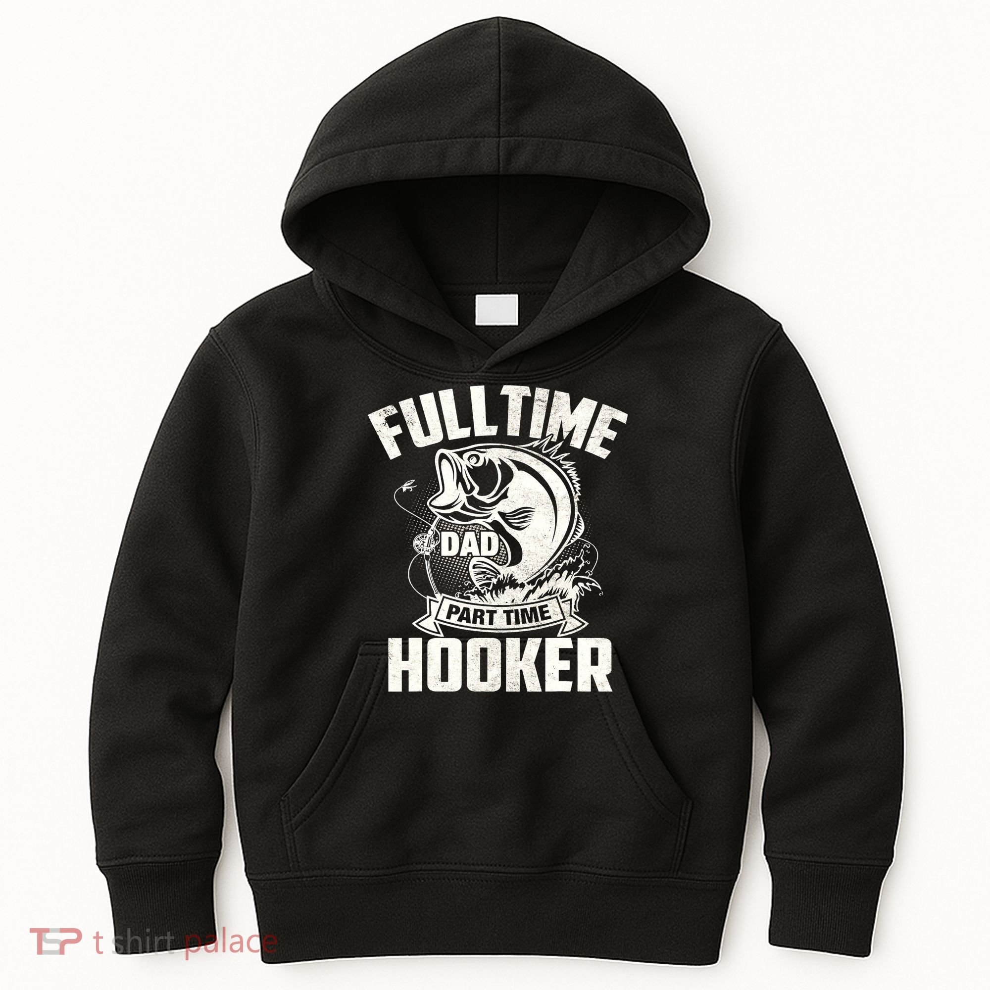 Full Time Dad Part Time Hooker Funny Father's Day Fishing Kids Hoodie