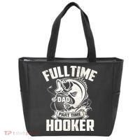 Full Time Dad Part Time Hooker Funny Father's Day Fishing Tote Bag thumb 0