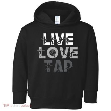 Funny Tap Dancing Design Live Love Tap Dance Toddler Hoodie