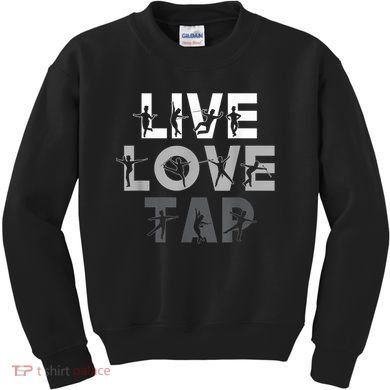 Funny Tap Dancing Design Live Love Tap Dance Kids Sweatshirt