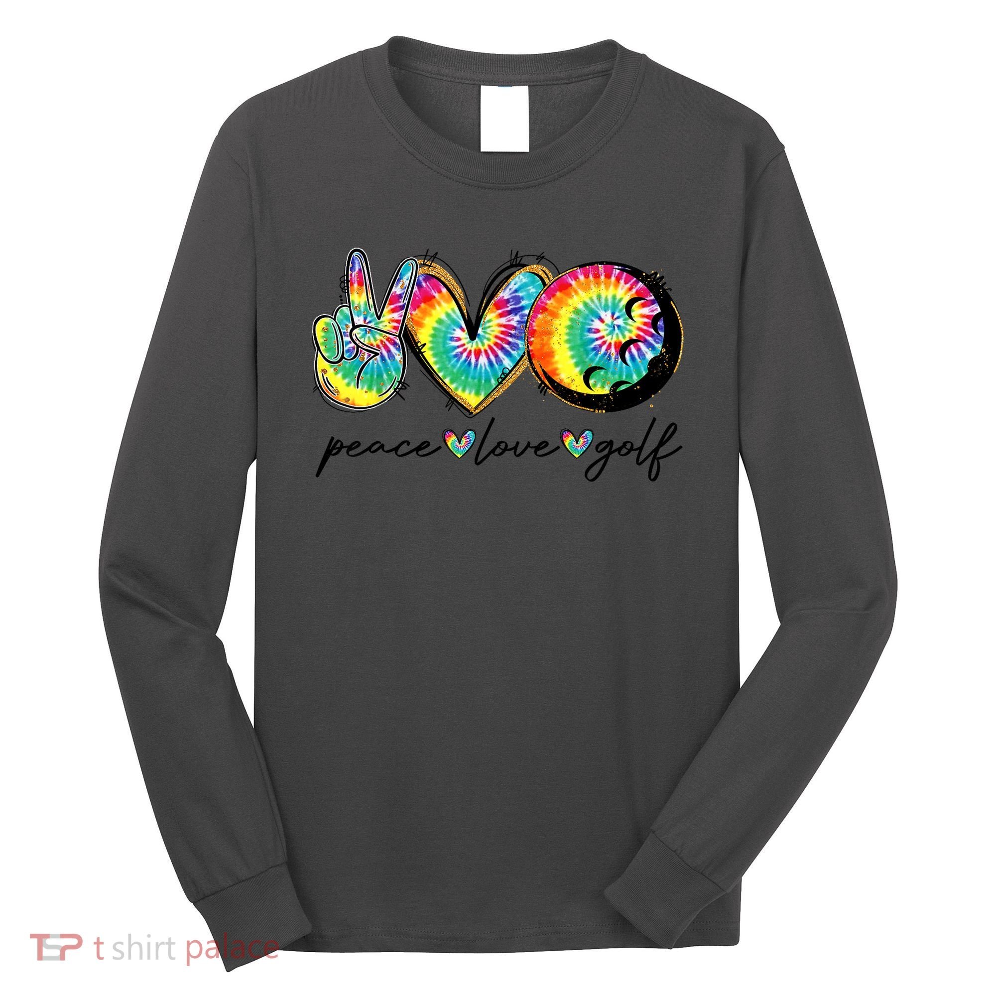 Funny Tie Dye Golf Lovers Peace Love Golf Gift Long Sleeve Shirt