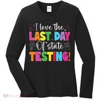 Funny Test Day Teachers I Love The Last Day Of State Testing Women's Long Sleeve Shirt thumb 0