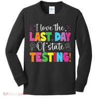 Funny Test Day Teachers I Love The Last Day Of State Testing Kids Long Sleeve Shirt thumb 0
