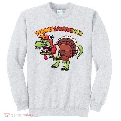 Funny Turkeysaurusrex Dinosaur In Turkey Costume Sweatshirt