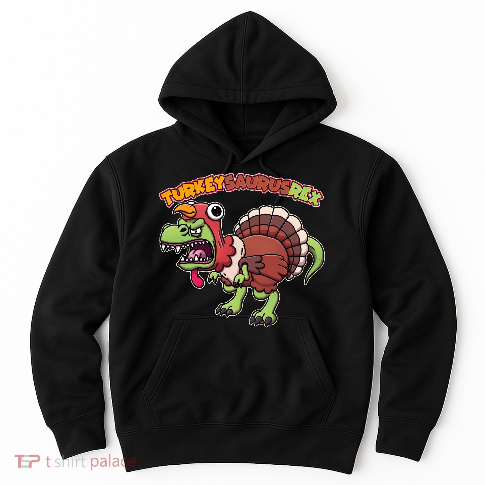 Funny Turkeysaurusrex Dinosaur In Turkey Costume Hoodie