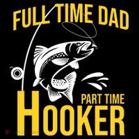 Full Time Dad Part Time Hooker Funny Fishing Gift Women's Hoodie thumb 2