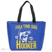 Full Time Dad Part Time Hooker Funny Fishing Gift Tote Bag thumb 0